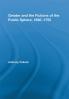 Gender and the Fictions of the Public Sphere 1690-1755