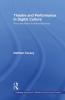 Theatre and Performance in Digital Culture
