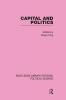 Capital and Politics Routledge Library Editions: Political Science Volume 44