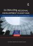 Globalizing Regional Development in East Asia
