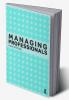Managing Professionals