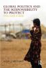 Global Politics and the Responsibility to Protect