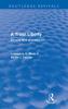 Truer Liberty (Routledge Revivals)