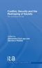Conflict Security and the Reshaping of Society