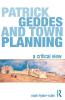 Patrick Geddes and Town Planning
