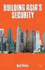 Building Asia's Security