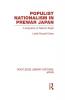 Populist Nationalism in Pre-War Japan