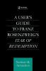 User's Guide to Franz Rosenzweig's Star of Redemption