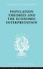 Population Theories and their Economic Interpretation