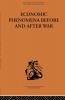 Economic Phenomena Before and After War