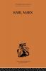 Karl Marx: The Story of His Life