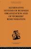 Alternative Systems of Business Organization and of Workers' Renumeration