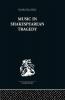Music in Shakespearean Tragedy