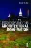 Ecology and the Architectural Imagination