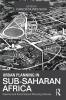 Urban Planning in Sub-Saharan Africa