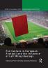 Fan Culture in European Football and the Influence of Left Wing Ideology