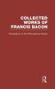 Collected Works of Francis Bacon