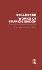 Collected Works of Francis Bacon