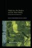 Medicine the Market and the Mass Media
