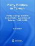 Party Politics in Taiwan