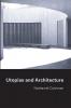 Utopias and Architecture