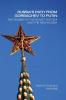 Russia's Path from Gorbachev to Putin