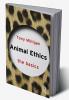 Animal Ethics: The Basics
