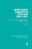 Investment Banking in England 1856-1881 (Rle Banking & Finance)