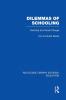 Dilemmas of Schooling