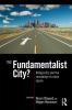 Fundamentalist City?