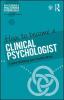 How to Become a Clinical Psychologist