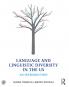 Language and Linguistic Diversity in the US