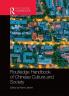 Routledge Handbook of Chinese Culture and Society