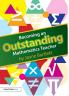 Becoming an Outstanding Mathematics Teacher