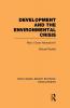 Development and the Environmental Crisis