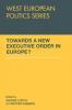 Towards A New Executive Order In Europe?