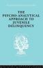 Psycho-Analytical Approach to Juvenile Delinquency