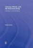 Literacy Power and the Schooled Body