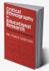 Critical Ethnography in Educational Research
