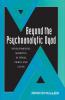 Beyond the Psychoanalytic Dyad