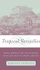 Tropical Versailles