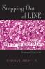 Stepping Out of Line