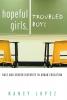 Hopeful Girls Troubled Boys