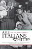 Are Italians White?