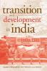 Transition and Development in India