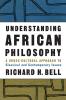 Understanding African Philosophy