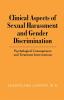 Clinical Aspects of Sexual Harassment and Gender Discrimination