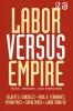 Labor Versus Empire