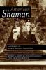 American Shaman