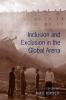 Inclusion and Exclusion in the Global Arena